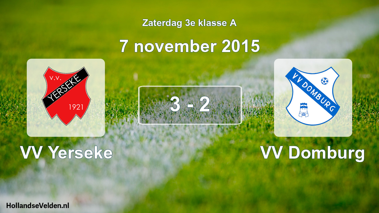 Total number of matches played: VV Yerseke - VV Domburg 3 - 2 (7 November 2015)