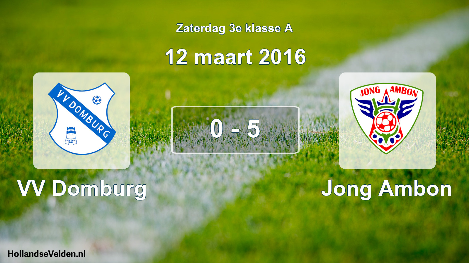 Total number of matches played: VV Domburg - Jong Ambon 0 - 5 (12 March 2016)