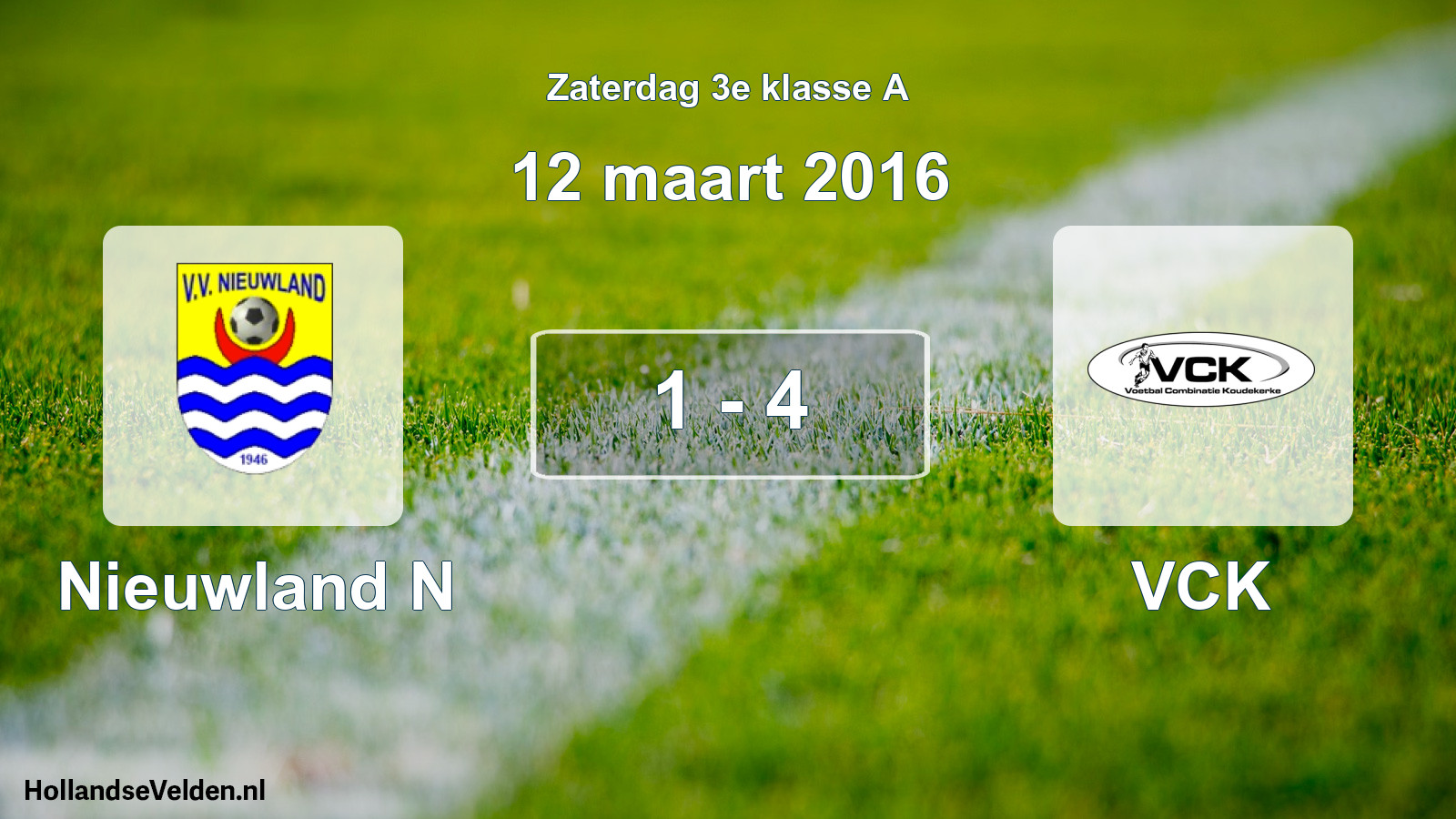 Total number of matches played: Nieuwland N - VCK 1 - 4 (12 March 2016)