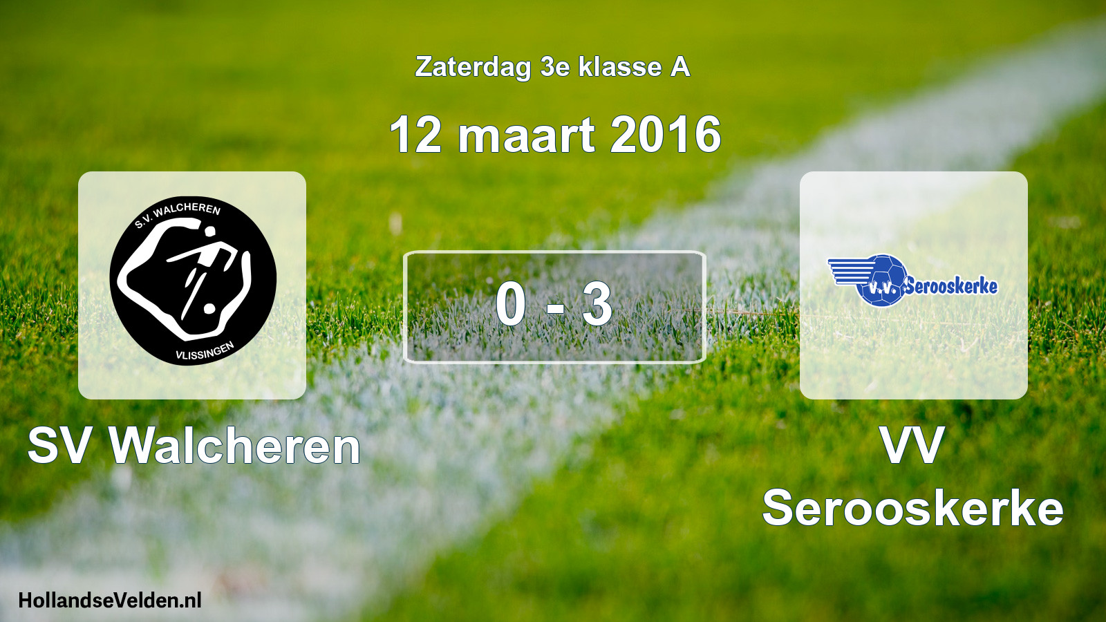 Total number of matches played: SV Walcheren - VV Serooskerke 0 - 3 (12 March 2016)