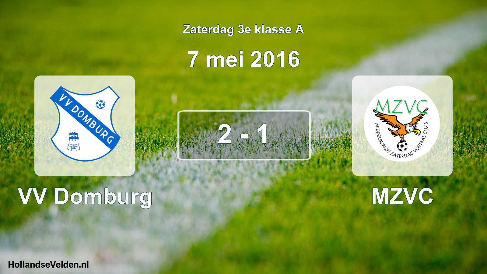 Total number of matches played: VV Domburg - MZVC 2 - 1 (7 May 2016)