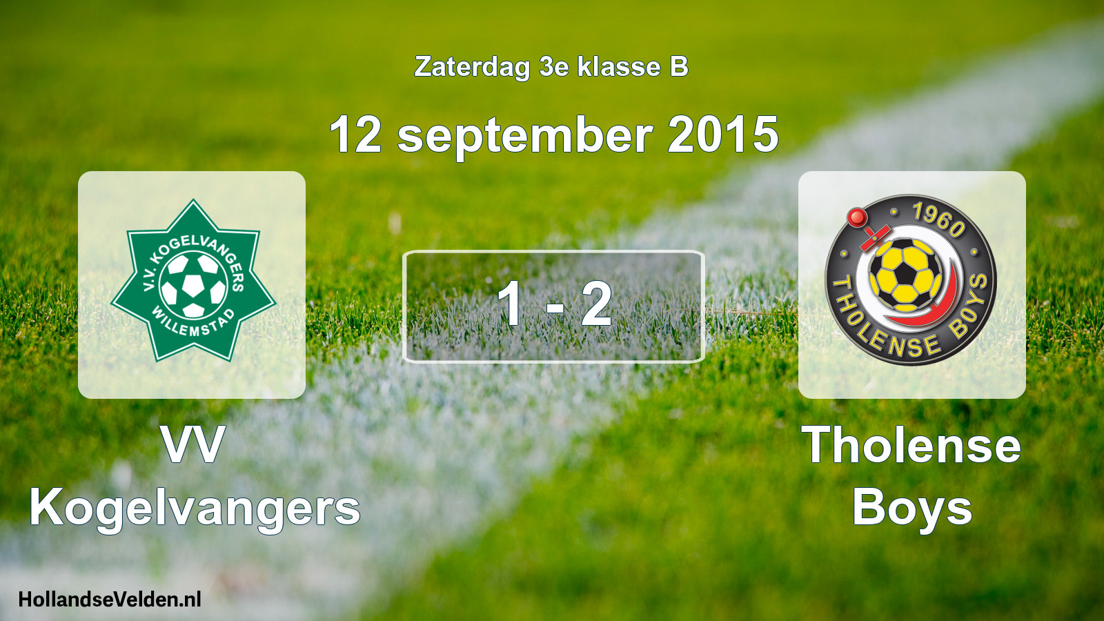 Total number of matches played: VV Kogelvangers - Tholense Boys 1 - 2 (12 September 2015)