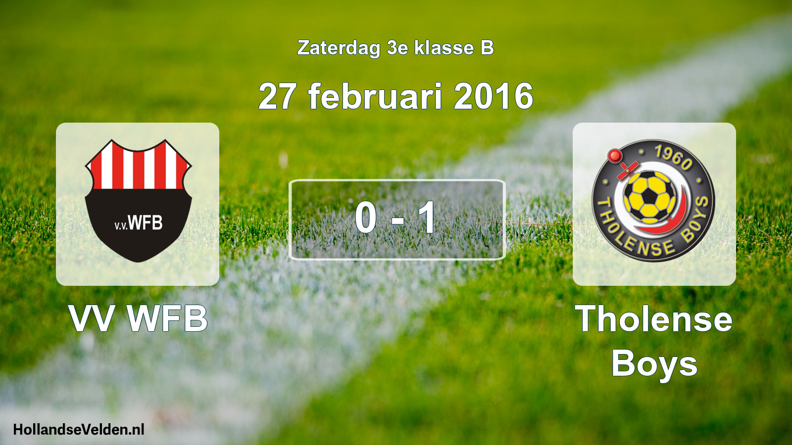Total number of matches played: VV WFB - Tholense Boys 0 - 1 (27 February 2016)