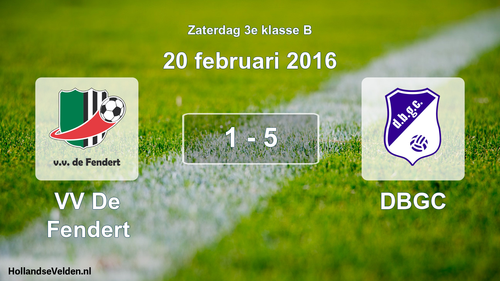 Total number of matches played: VV De Fendert - DBGC 1 - 5 (20 February 2016)