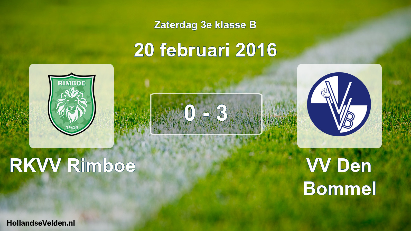 Total number of matches played: RKVV Rimboe - VV Den Bommel 0 - 3 (20 February 2016)
