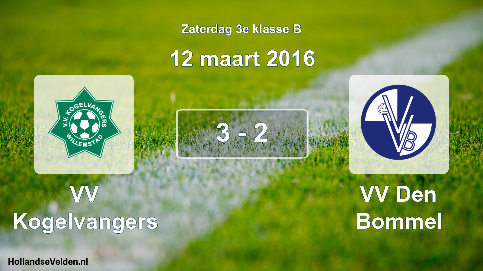 Total number of matches played: VV Kogelvangers - VV Den Bommel 3 - 2 (12 March 2016)
