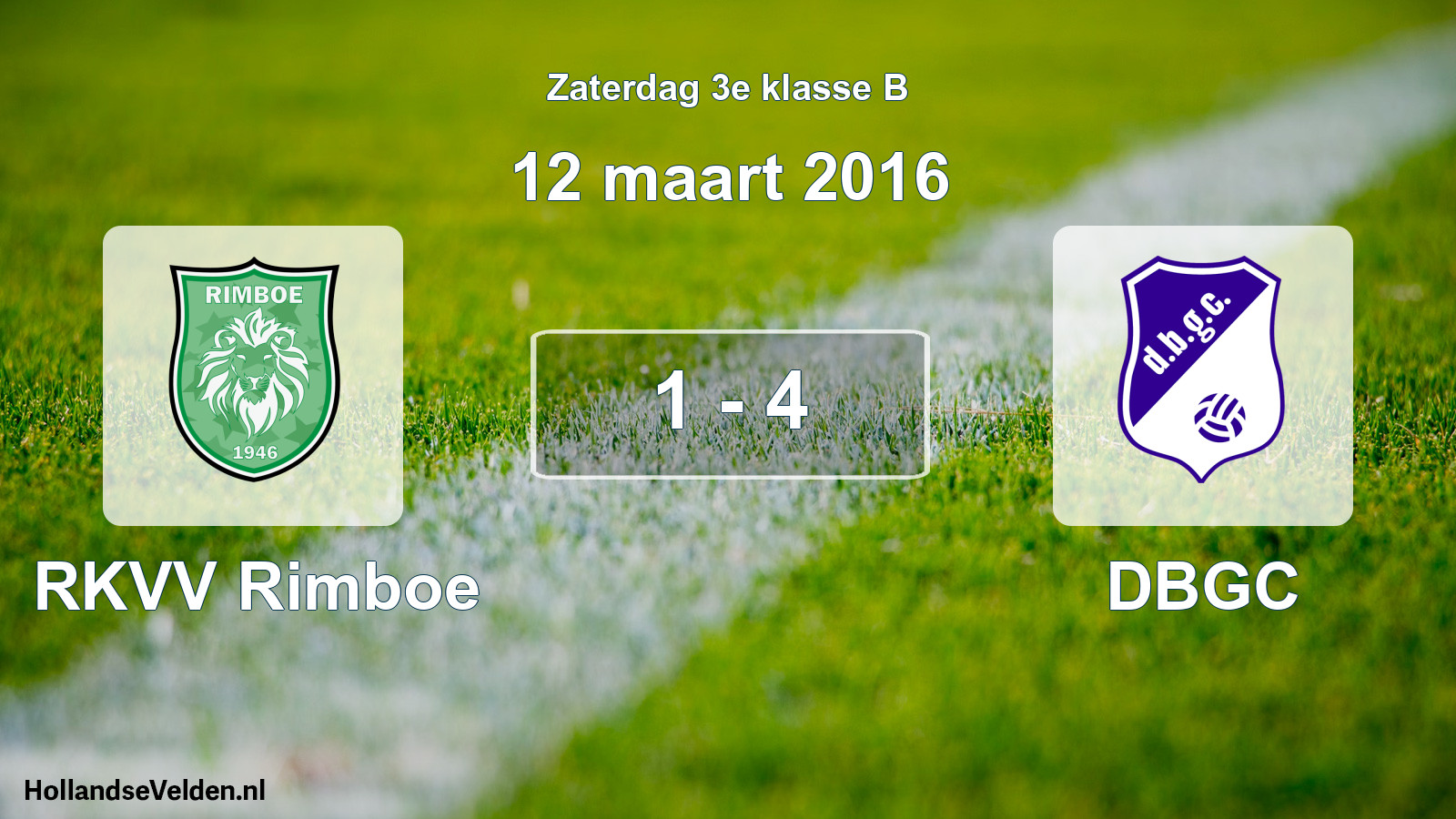 Total number of matches played: RKVV Rimboe - DBGC 1 - 4 (12 March 2016)