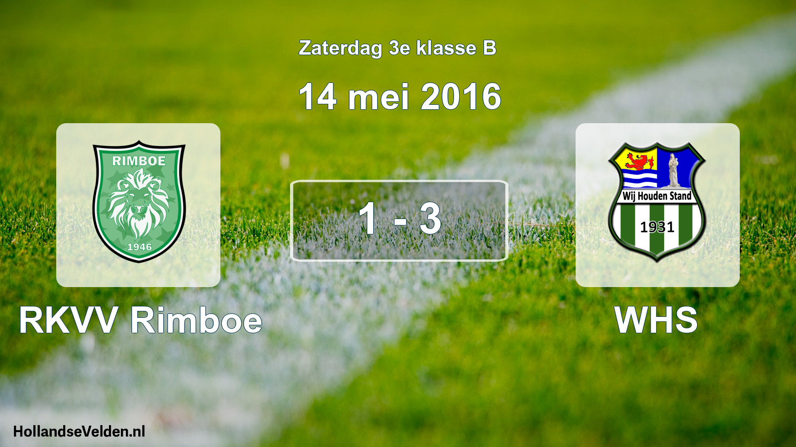 Total number of matches played: RKVV Rimboe - WHS 1 - 3 (14 May 2016)