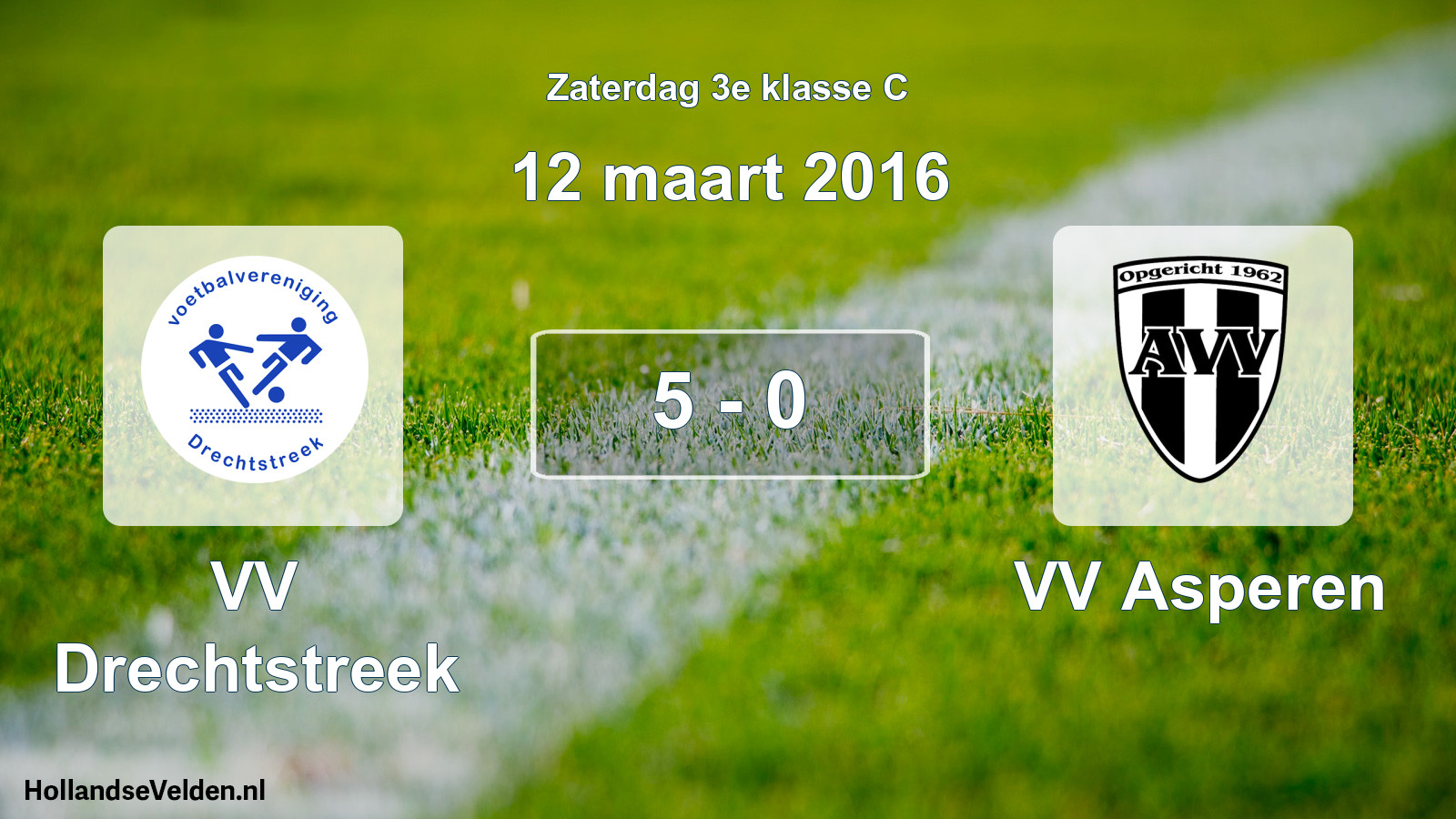 Total number of matches played: VV Drechtstreek - VV Asperen 5 - 0 (12 March 2016)