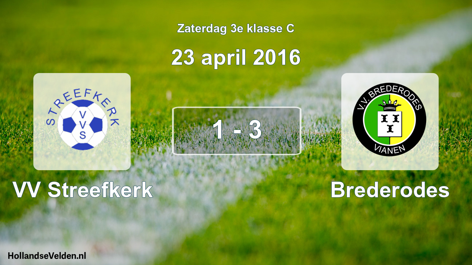 Total number of matches played: VV Streefkerk - Brederodes 1 - 3 (23 April 2016)