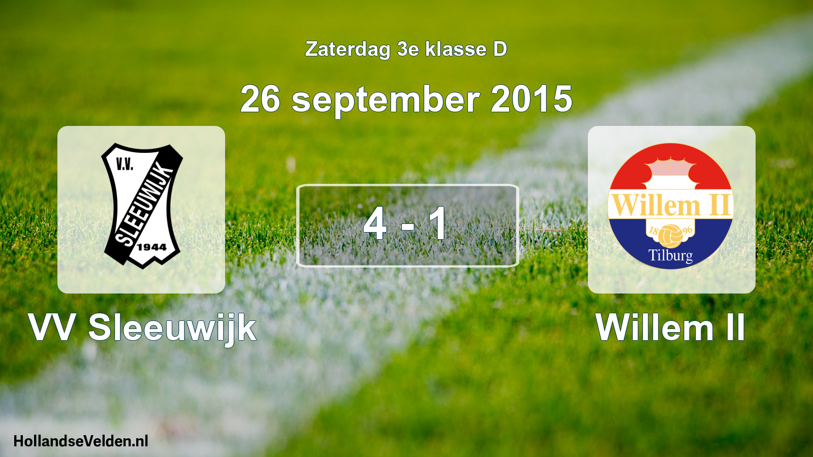 Total number of matches played: VV Sleeuwijk - Willem II 4 - 1 (26 September 2015)