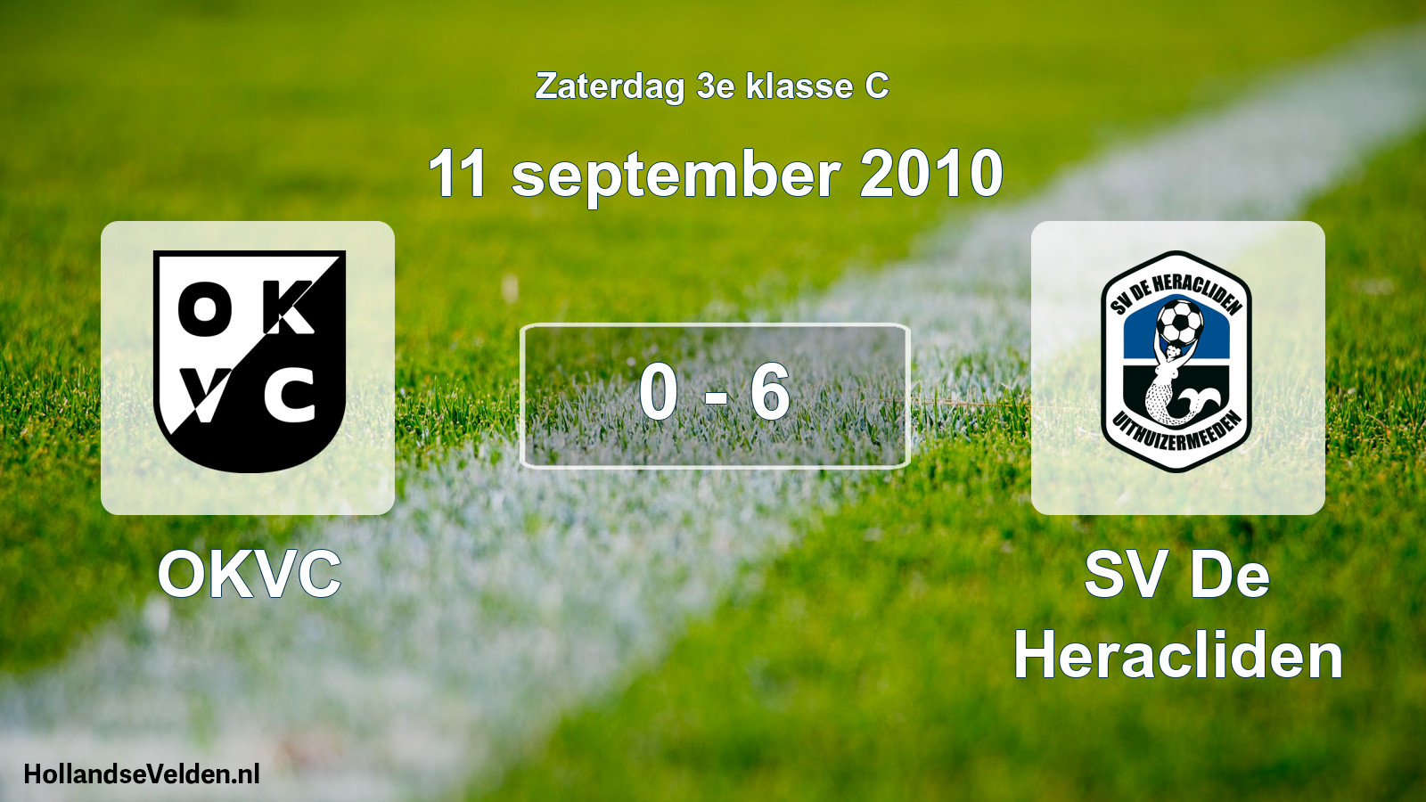 Total number of matches played: OKVC - SV De Heracliden 0 - 6 (11 September 2010)