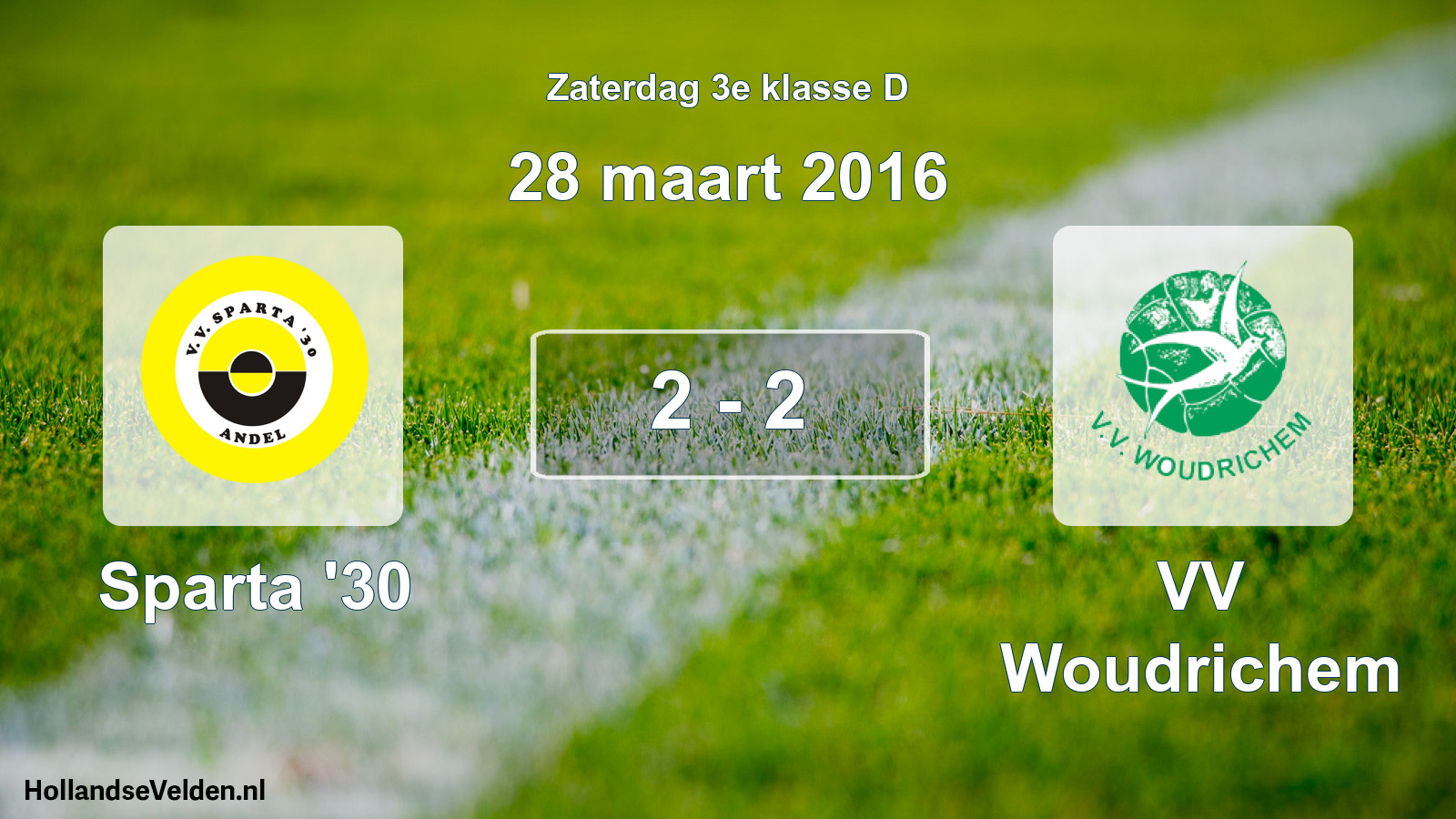 Total number of matches played: Sparta '30 - VV Woudrichem 2 - 2 (28 March 2016)
