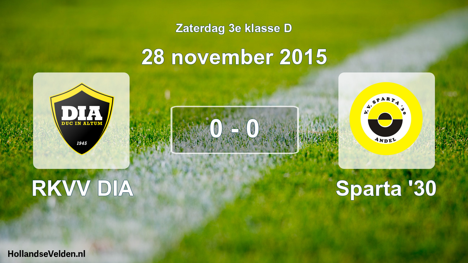 Total number of matches played: RKVV DIA - Sparta '30 0 - 0 (28 November 2015)