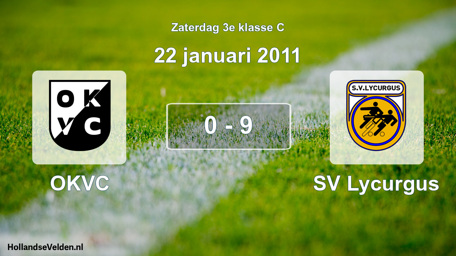 Total number of matches played: OKVC - SV Lycurgus 0 - 9 (22 January 2011)
