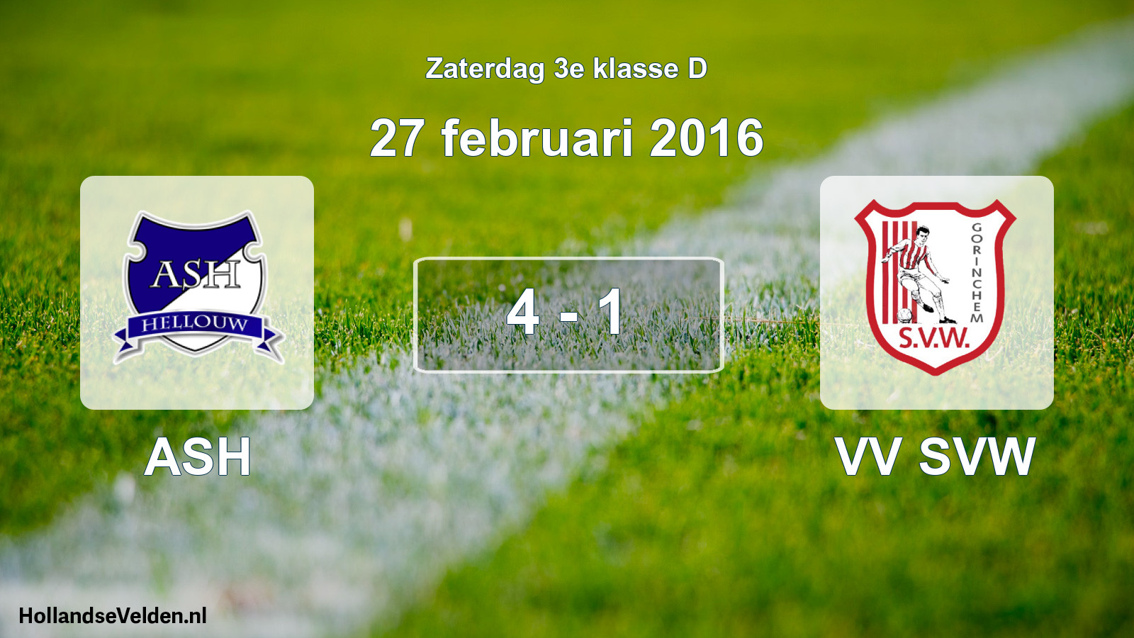Total number of matches played: ASH - VV SVW 4 - 1 (27 February 2016)