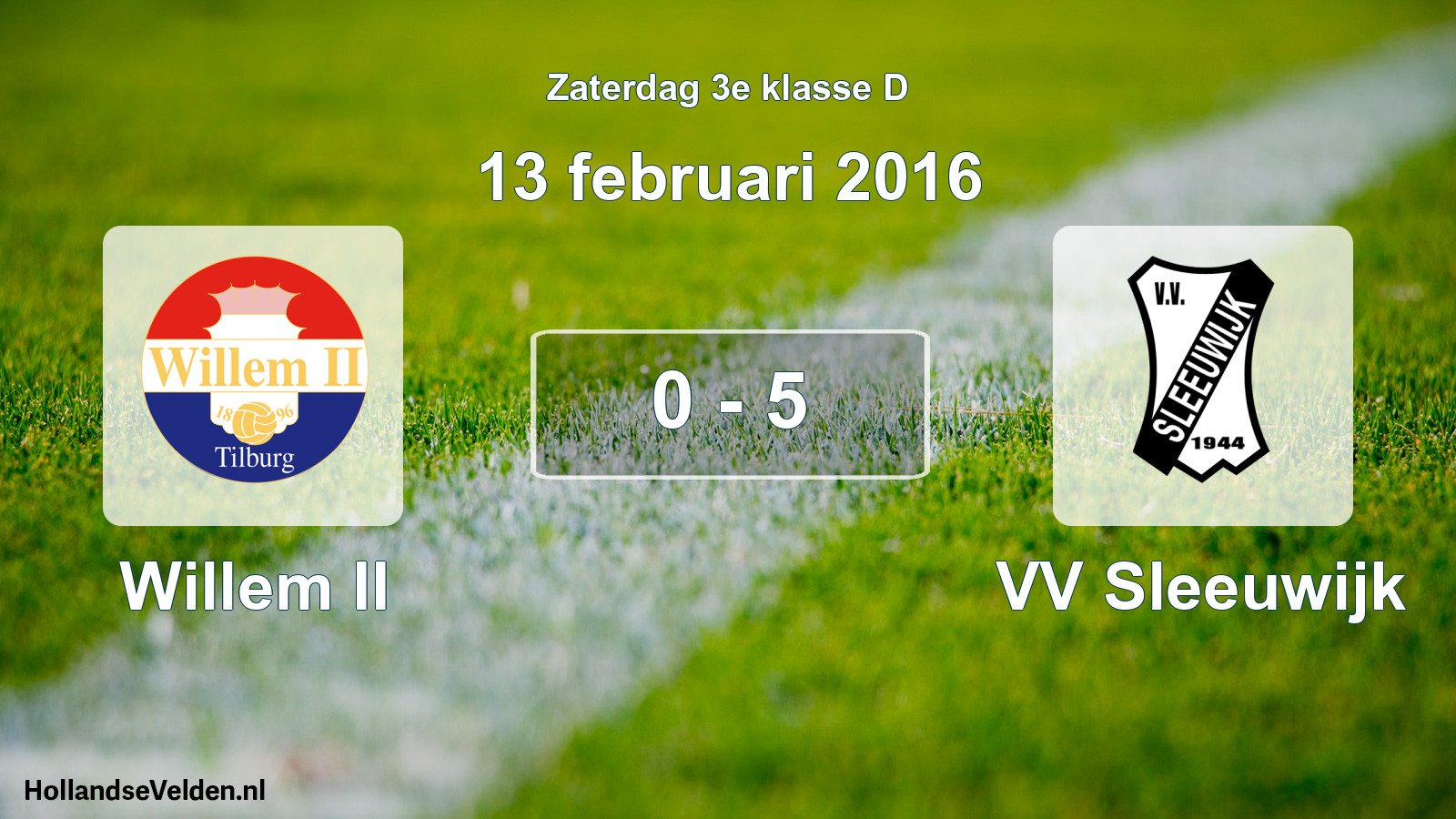 Total number of matches played: Willem II - VV Sleeuwijk 0 - 5 (13 February 2016)