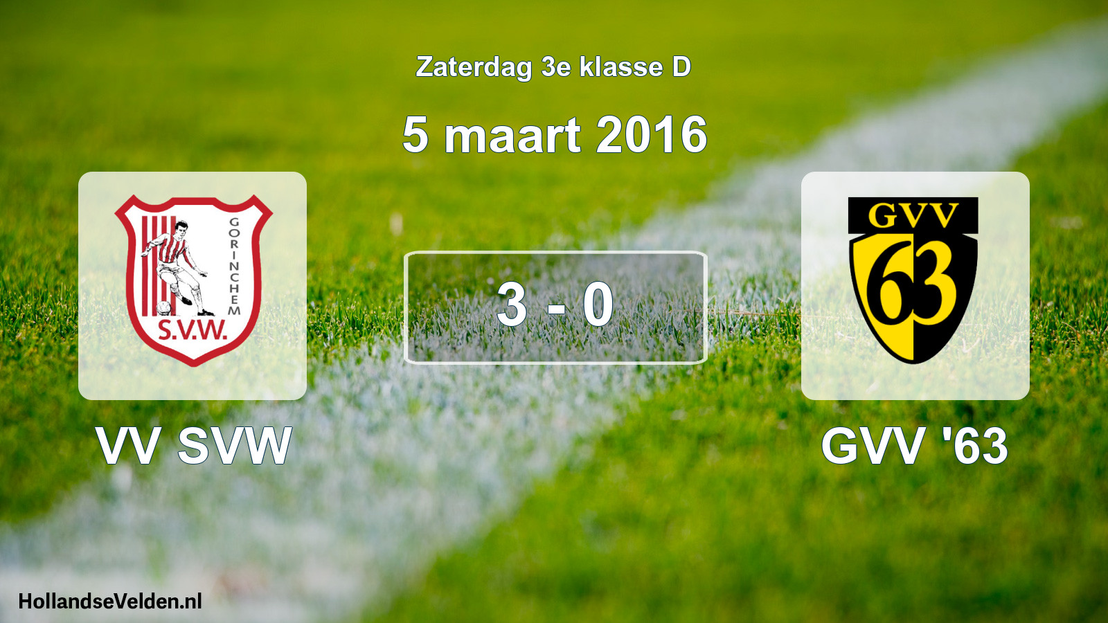 Total number of matches played: VV SVW - GVV '63 3 - 0 (5 March 2016)