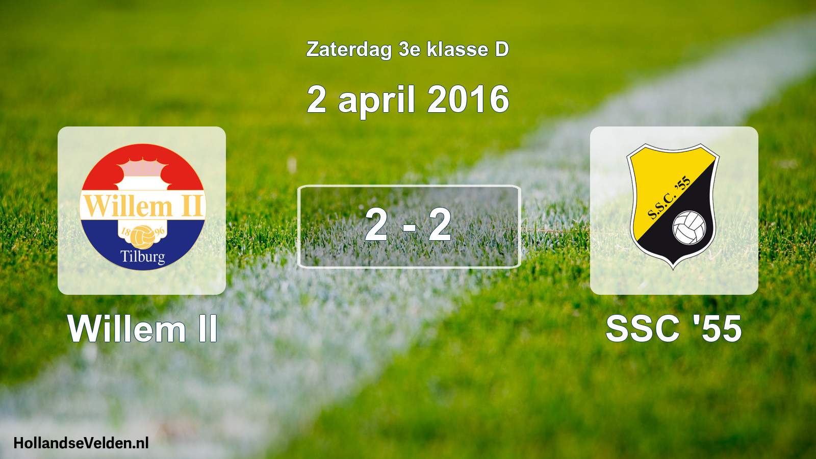 Total number of matches played: Willem II - SSC '55 2 - 2 (2 April 2016)