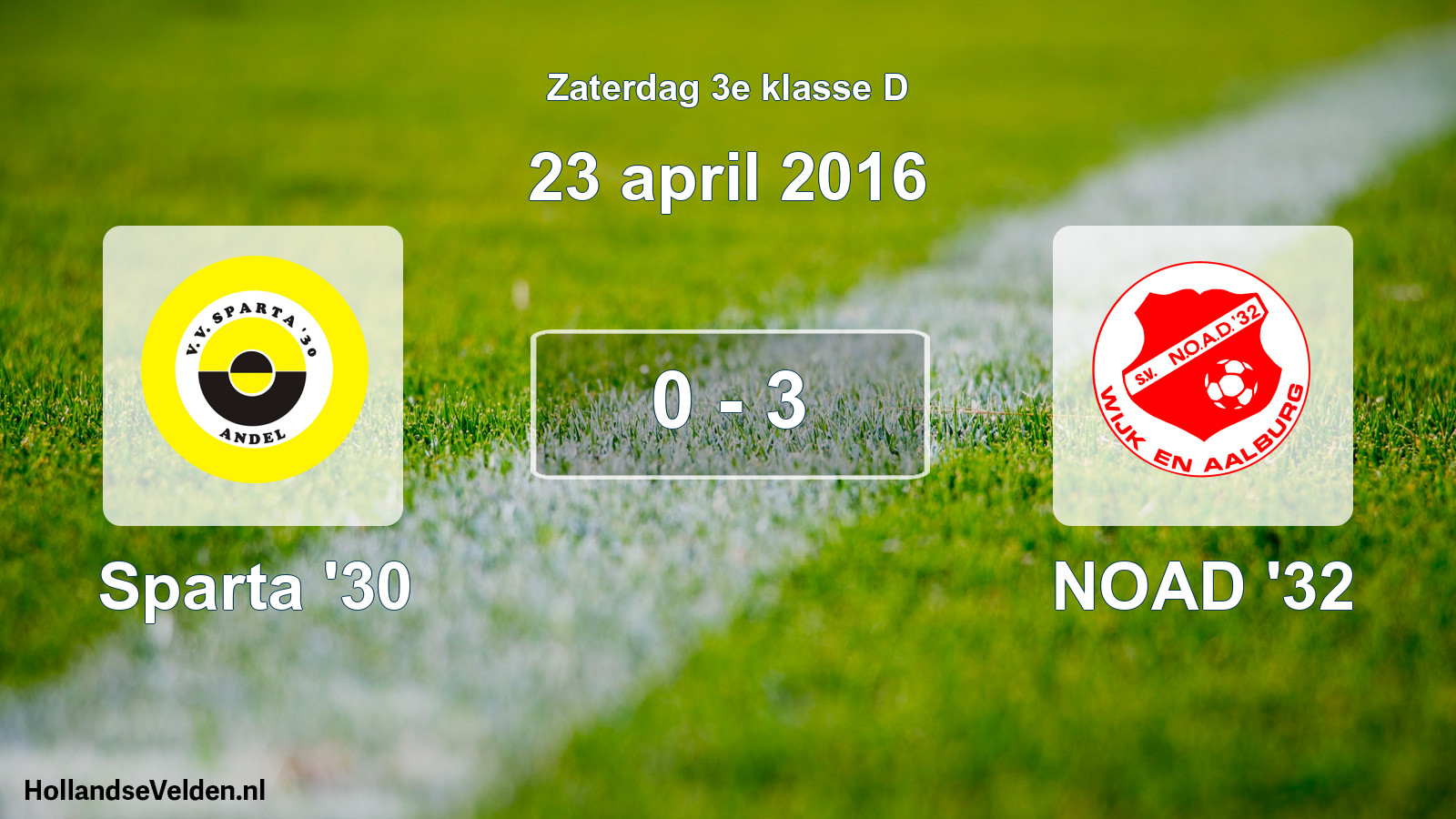Total number of matches played: Sparta '30 - NOAD '32 0 - 3 (23 April 2016)