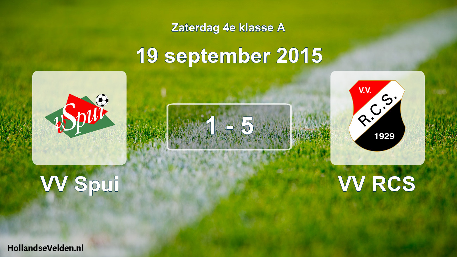 Total number of matches played: VV Spui - VV RCS 1 - 5 (19 September 2015)
