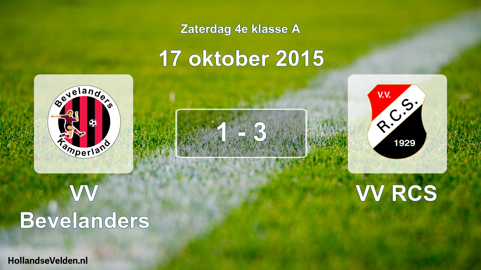 Total number of matches played: VV Bevelanders - VV RCS 1 - 3 (17 October 2015)