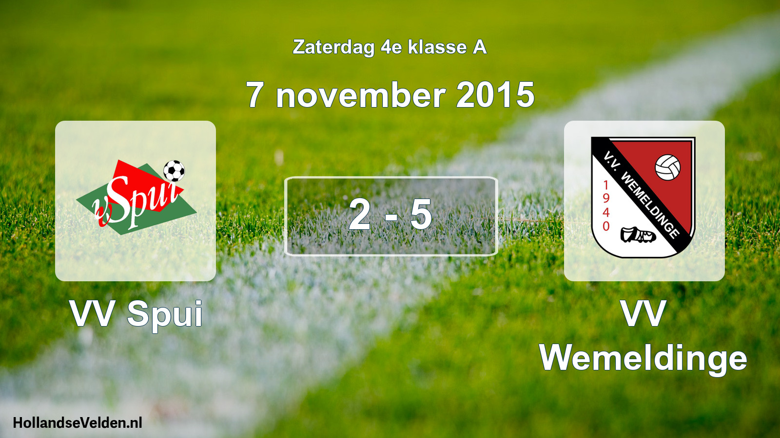 Total number of matches played: VV Spui - VV Wemeldinge 2 - 5 (7 November 2015)