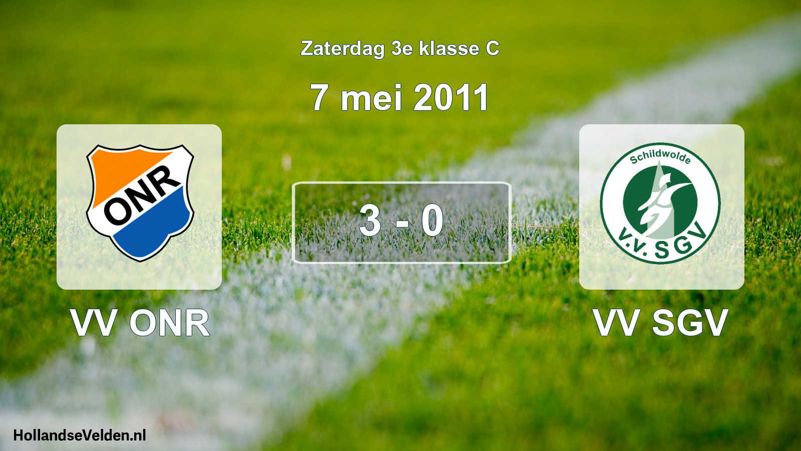 Total number of matches played: VV ONR - VV SGV 3 - 0 (7 May 2011)