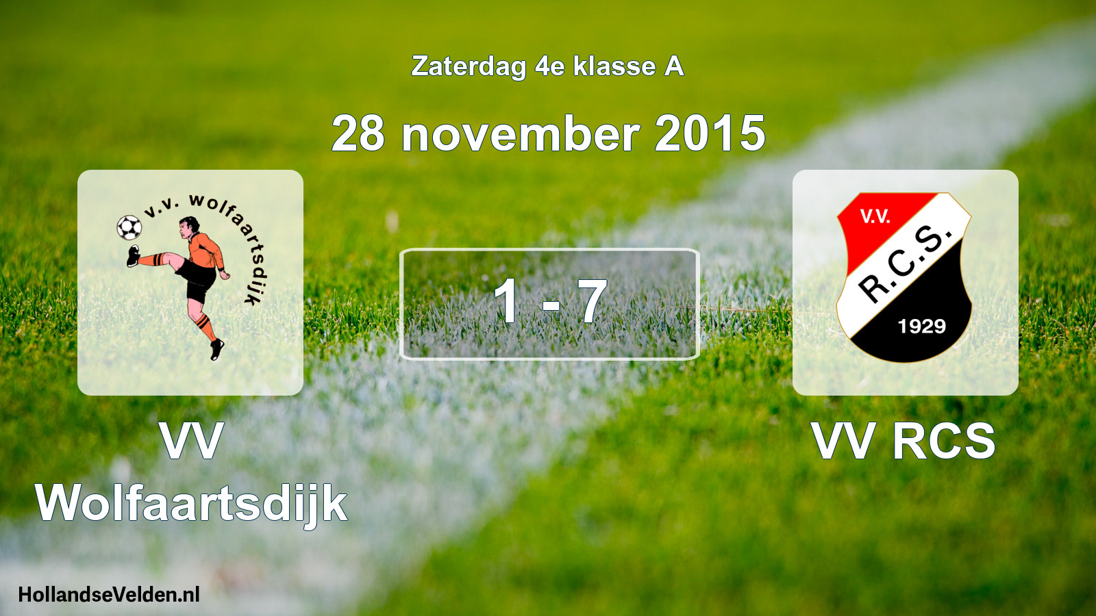 Total number of matches played: VV Wolfaartsdijk - VV RCS 1 - 7 (28 November 2015)