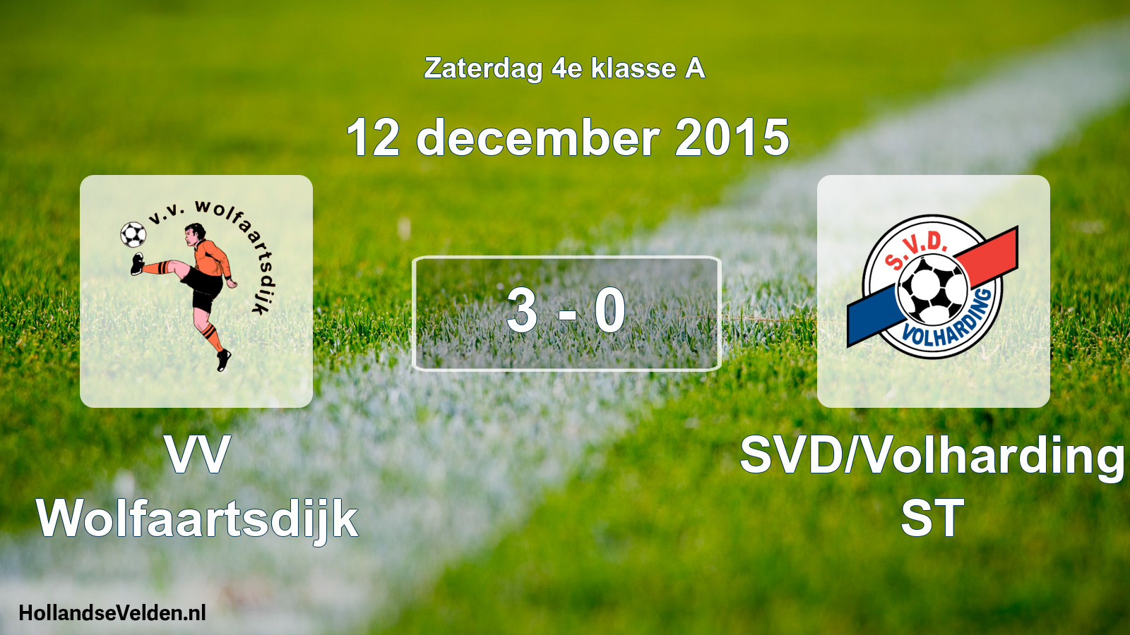 Total number of matches played: VV Wolfaartsdijk - SVD/Volharding ST 3 - 0 (12 December 2015)