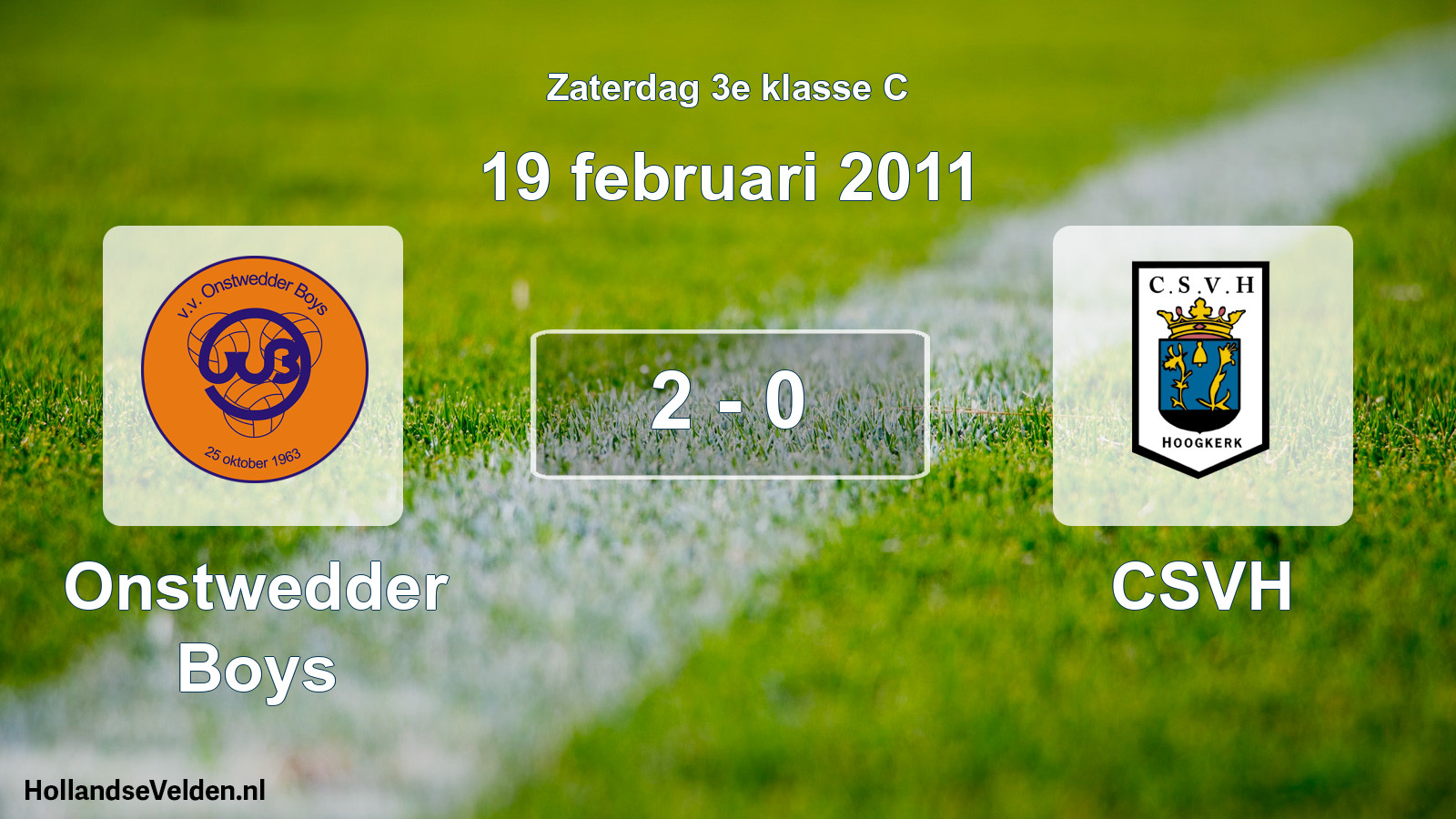Total number of matches played: Onstwedder Boys - CSVH 2 - 0 (19 February 2011)