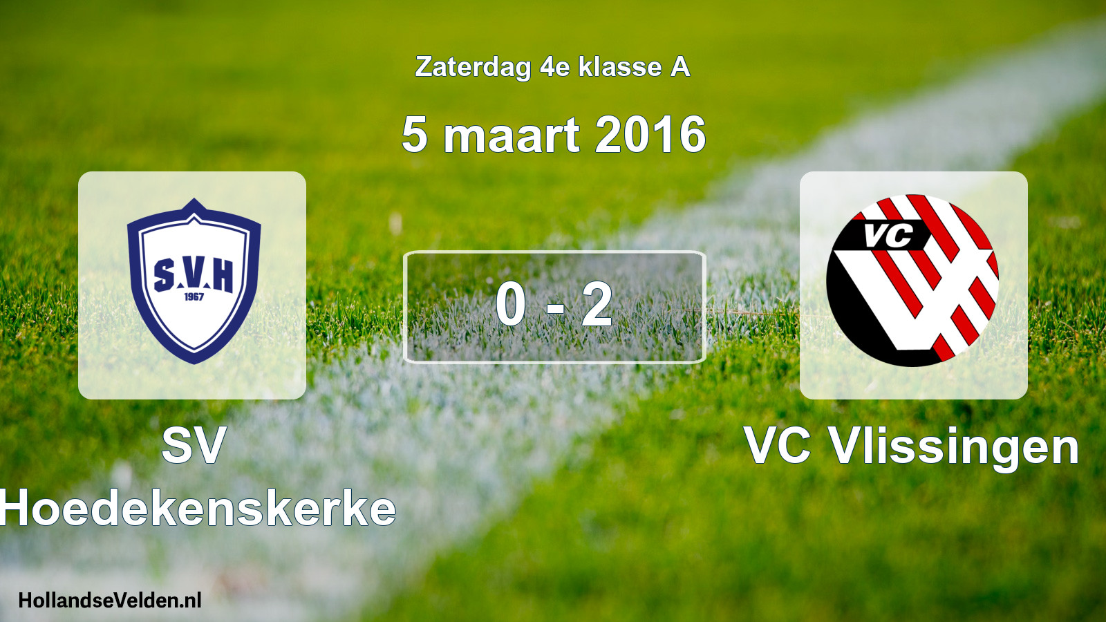 Total number of matches played: SV Hoedekenskerke - VC Vlissingen 0 - 2 (5 March 2016)