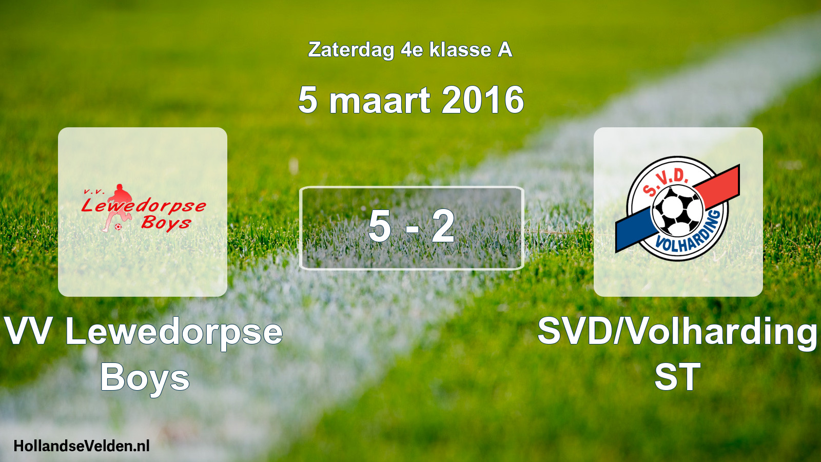 Total number of matches played: VV Lewedorpse Boys - SVD/Volharding ST 5 - 2 (5 March 2016)