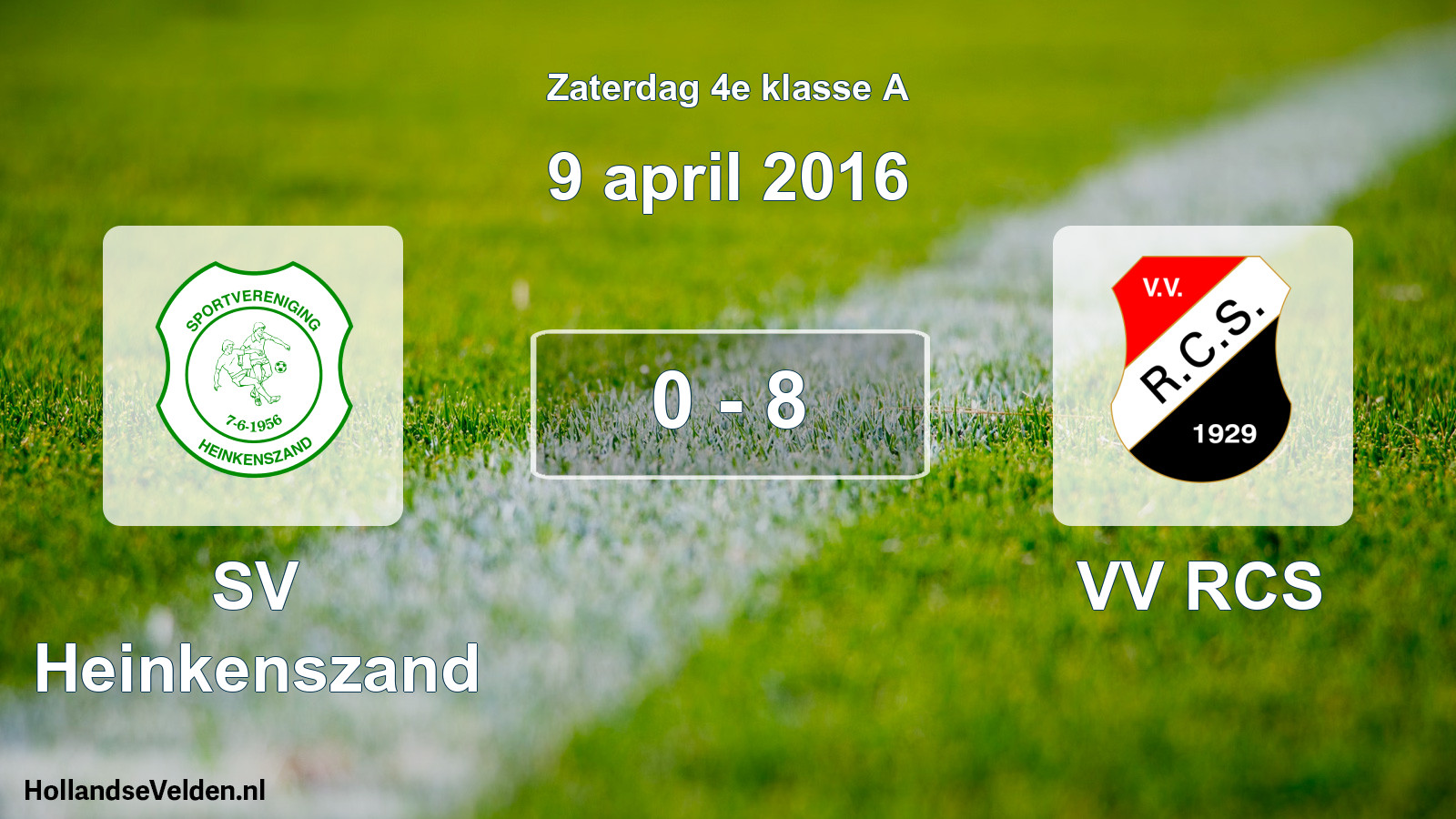Total number of matches played: SV Heinkenszand - VV RCS 0 - 8 (9 April 2016)
