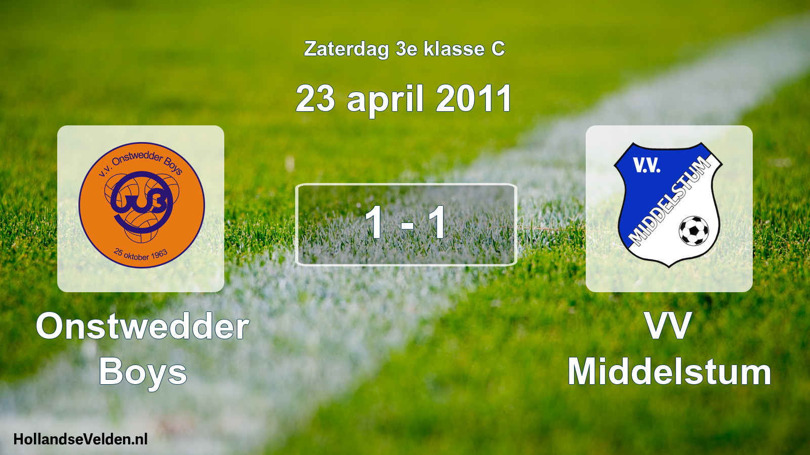 Total number of matches played: Onstwedder Boys - VV Middelstum 1 - 1 (23 April 2011)