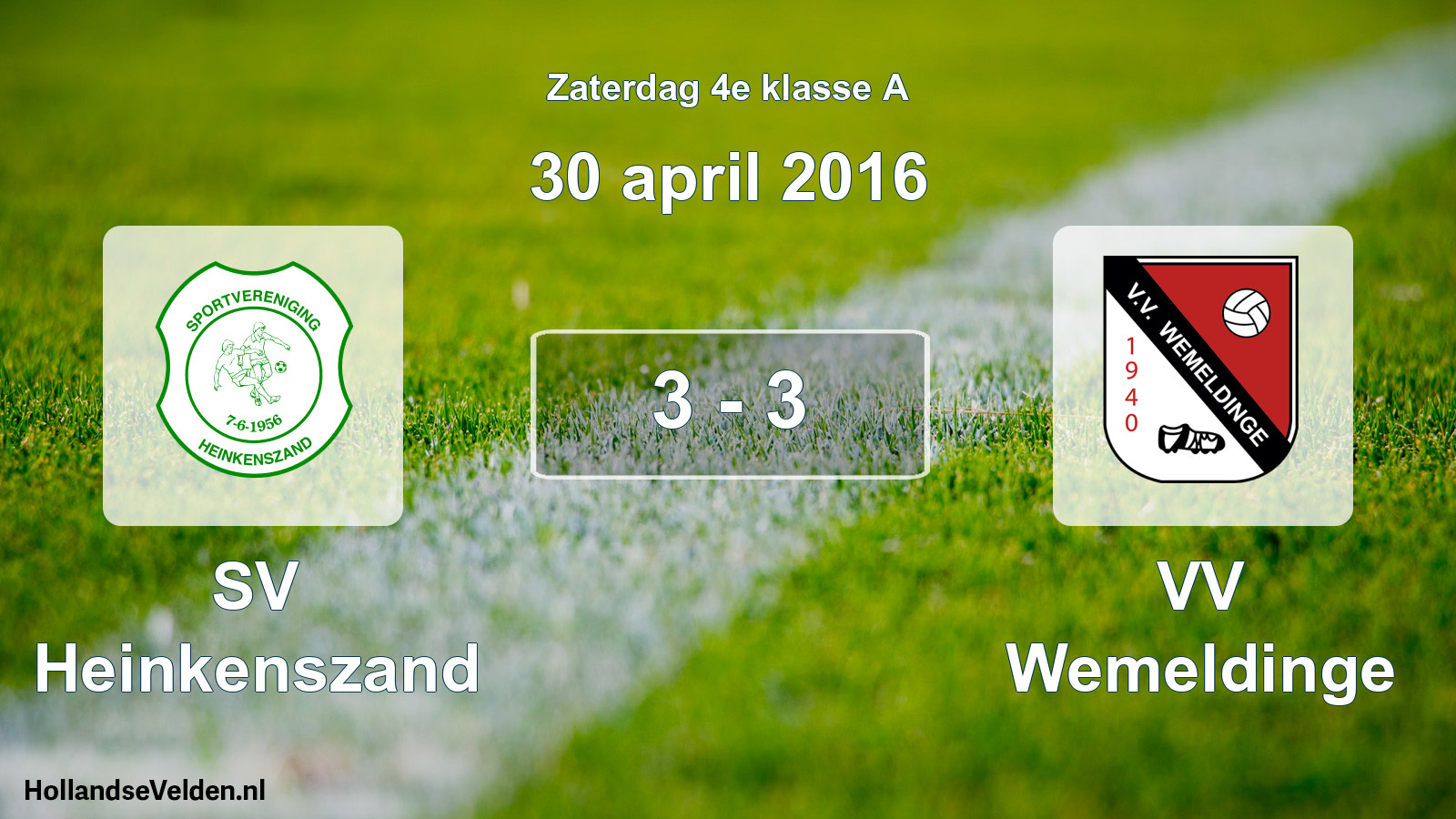 Total number of matches played: SV Heinkenszand - VV Wemeldinge 3 - 3 (30 April 2016)