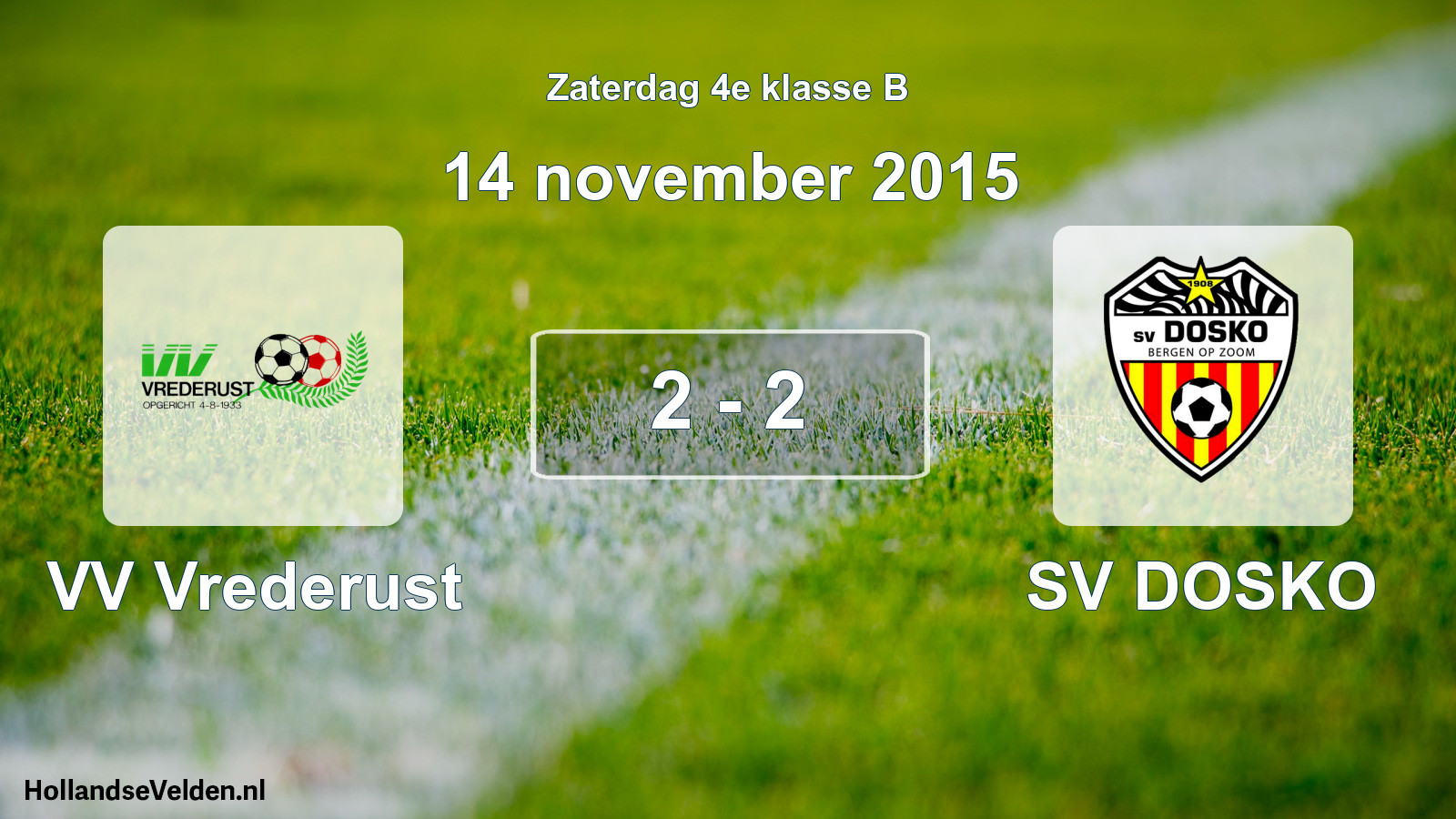 Total number of matches played: VV Vrederust - SV DOSKO 2 - 2 (14 November 2015)