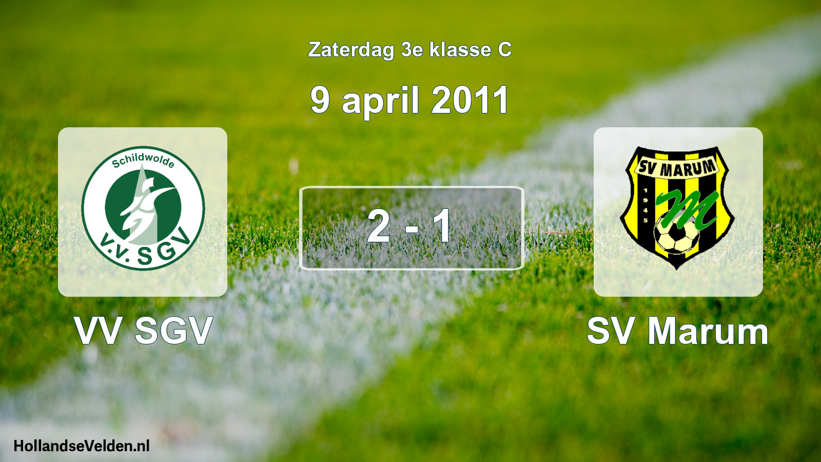Total number of matches played: VV SGV - SV Marum 2 - 1 (9 April 2011)