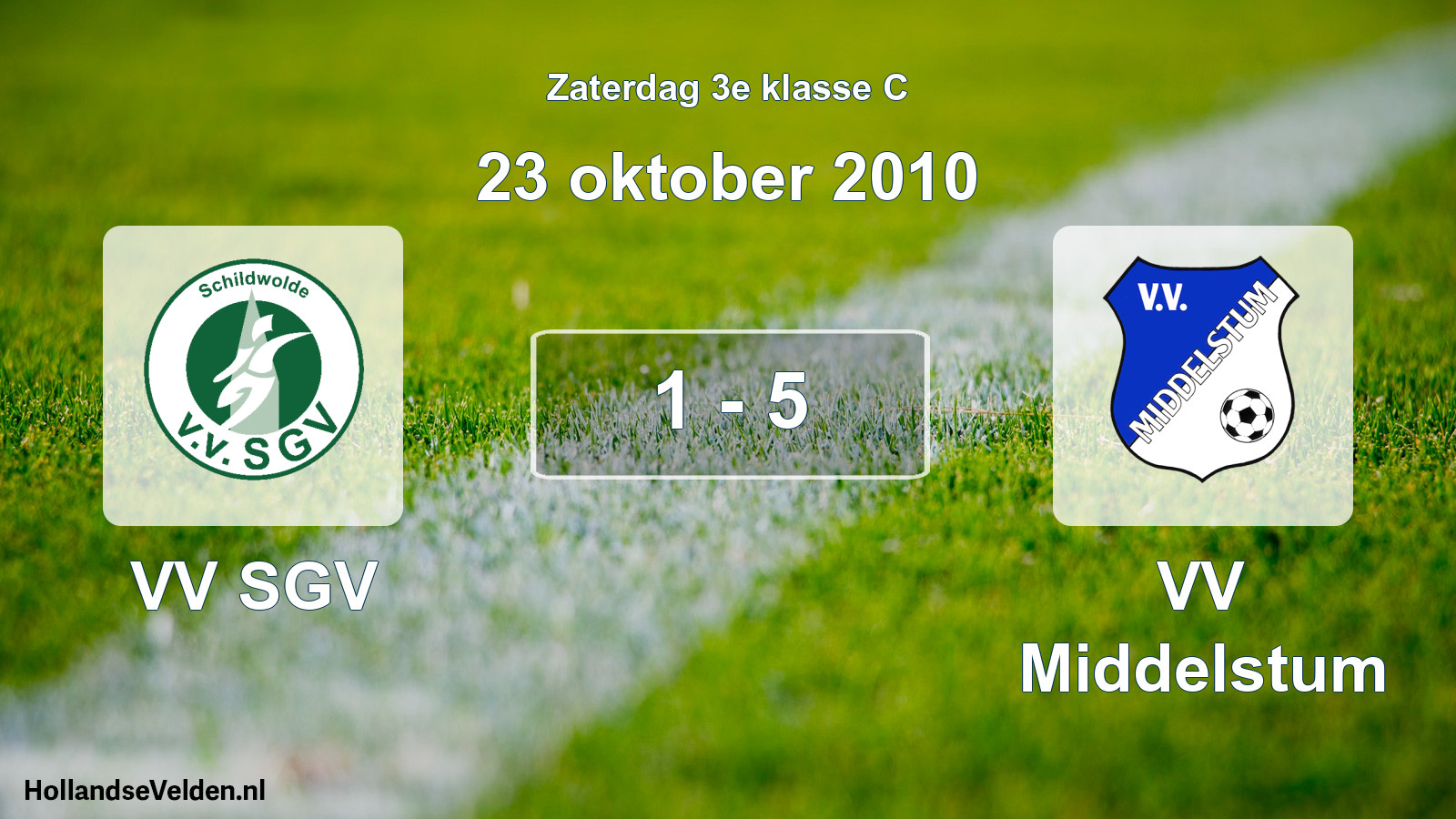 Total number of matches played: VV SGV - VV Middelstum 1 - 5 (23 October 2010)