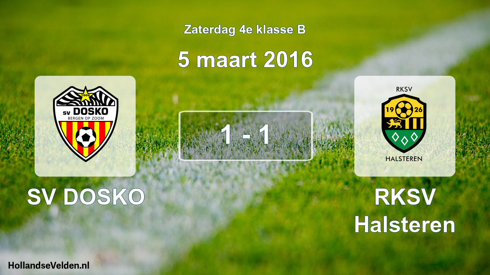 Total number of matches played: SV DOSKO - RKSV Halsteren 1 - 1 (5 March 2016)