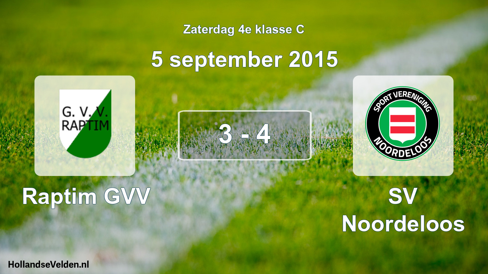 Total number of matches played: Raptim GVV - SV Noordeloos 3 - 4 (5 September 2015)