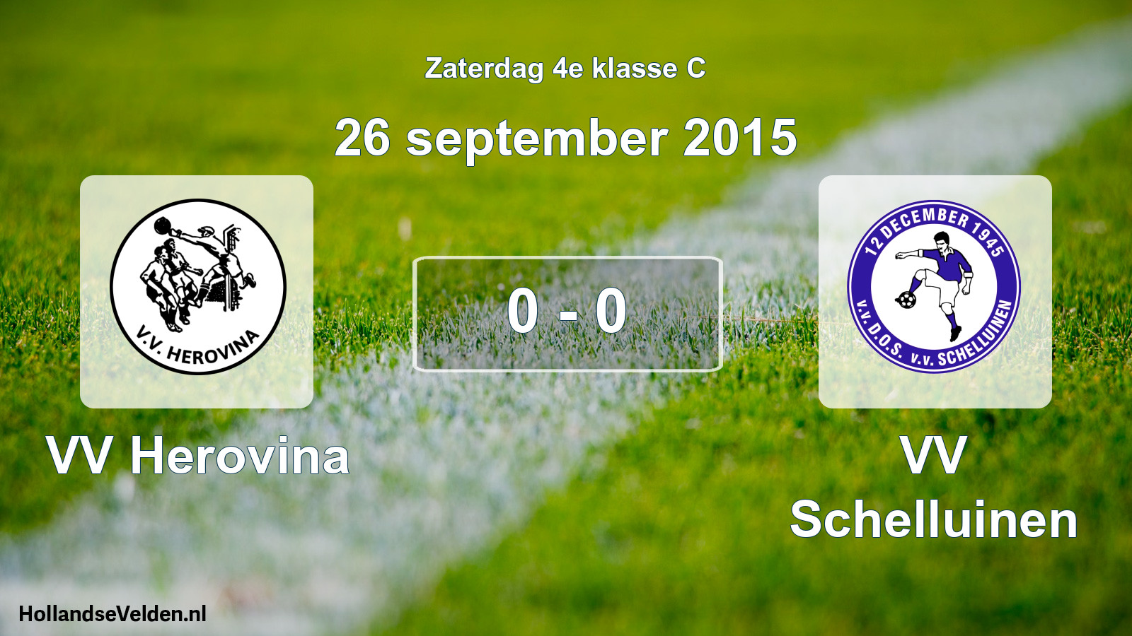 Total number of matches played: VV Herovina - VV Schelluinen 0 - 0 (26 September 2015)