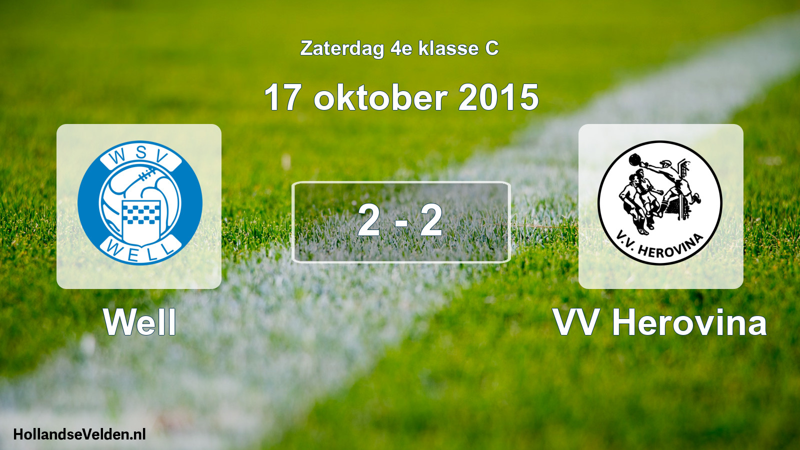 Total number of matches played: Well - VV Herovina 2 - 2 (17 October 2015)