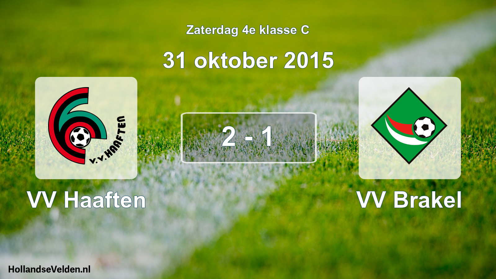 Total number of matches played: VV Haaften - VV Brakel 2 - 1 (31 October 2015)