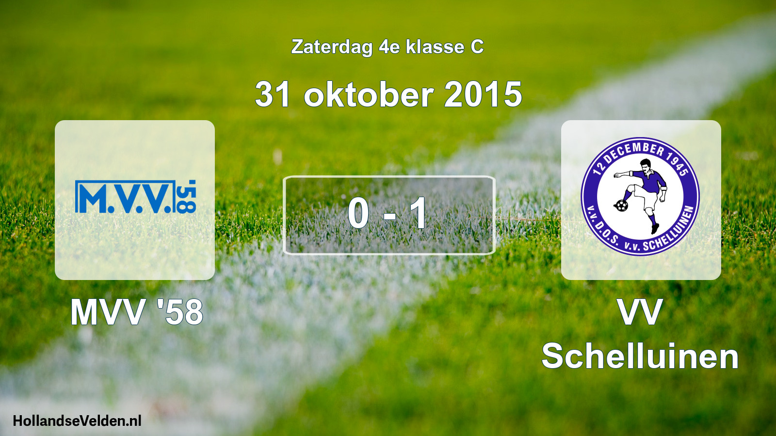 Total number of matches played: MVV '58 - VV Schelluinen 0 - 1 (31 October 2015)