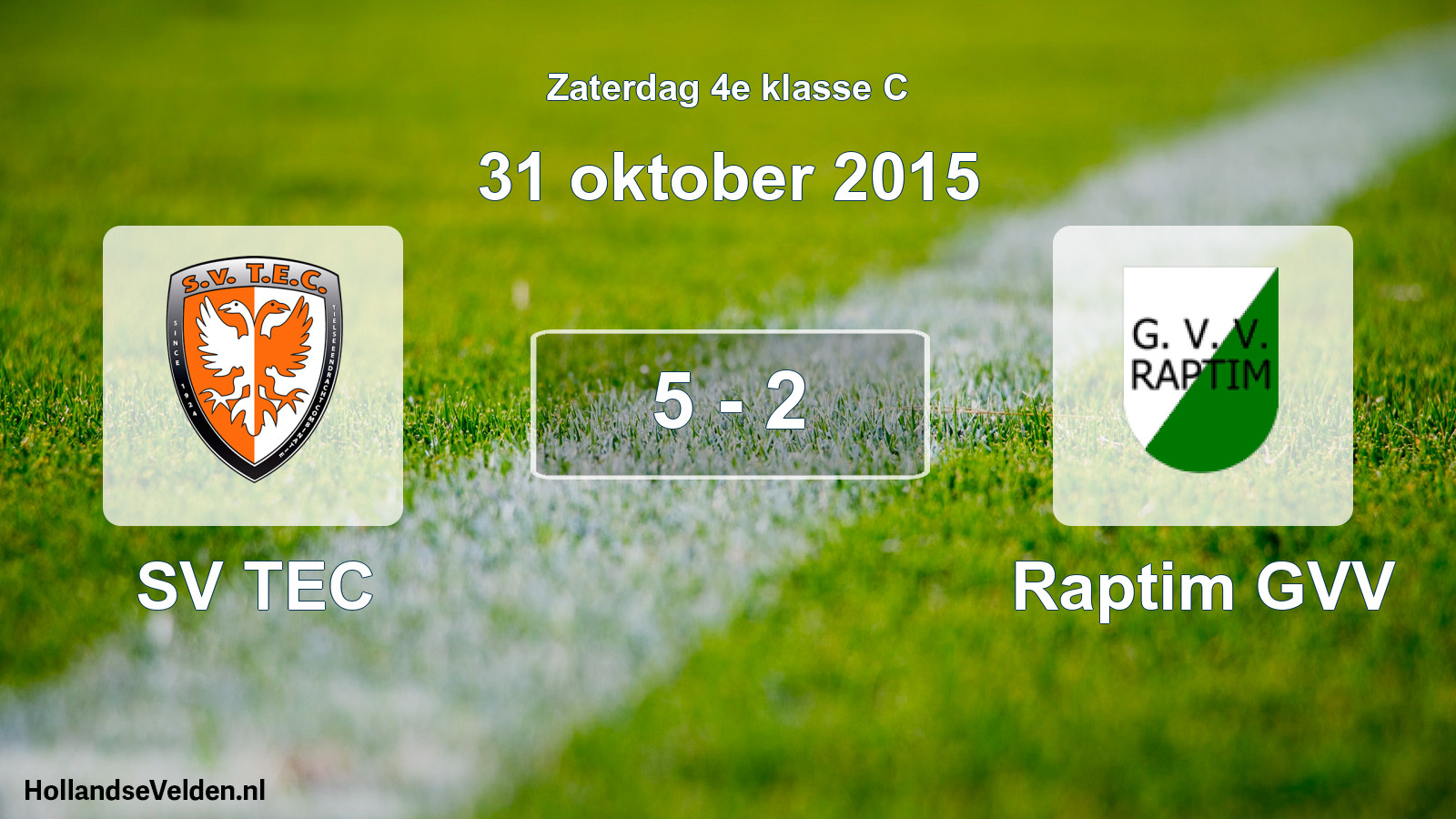 Total number of matches played: SV TEC - Raptim GVV 5 - 2 (31 October 2015)