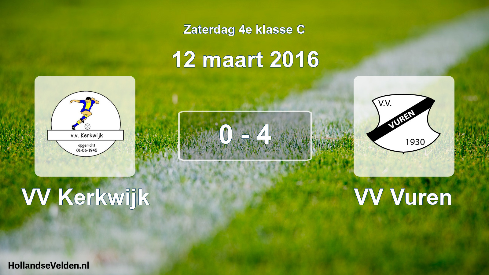 Total number of matches played: VV Kerkwijk - VV Vuren 0 - 4 (12 March 2016)