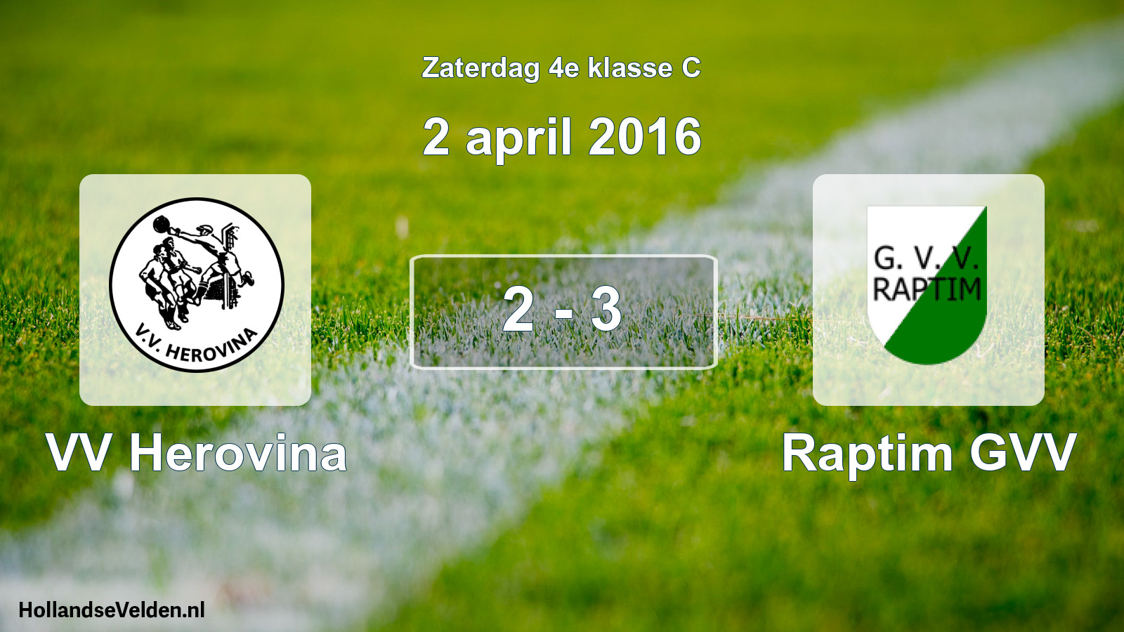 Total number of matches played: VV Herovina - Raptim GVV 2 - 3 (2 April 2016)