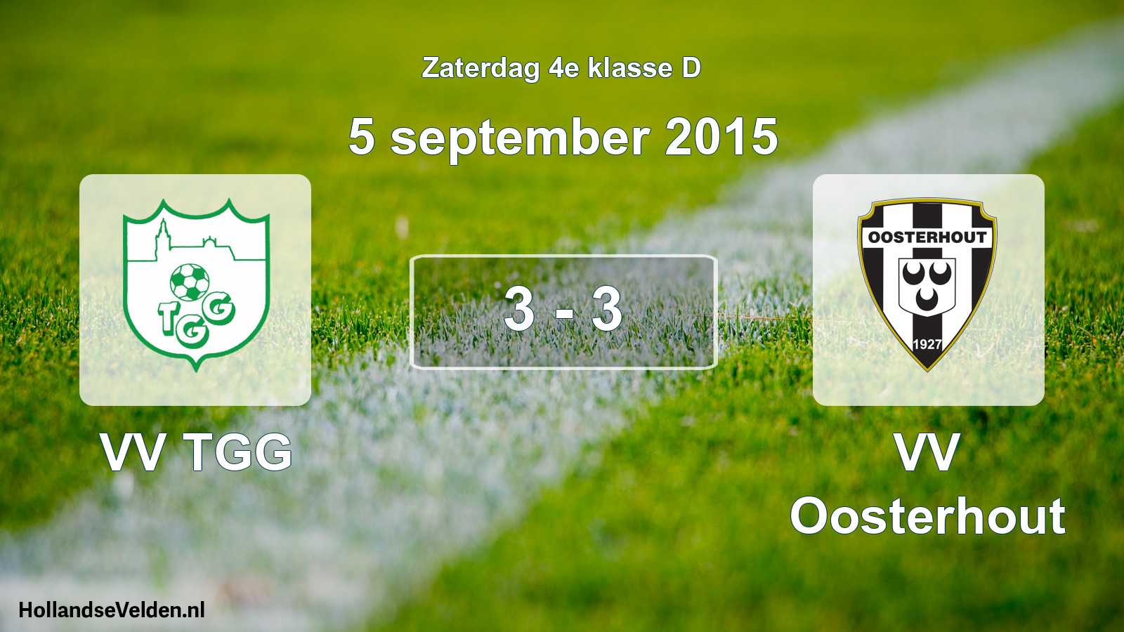 Total number of matches played: VV TGG - VV Oosterhout 3 - 3 (5 September 2015)