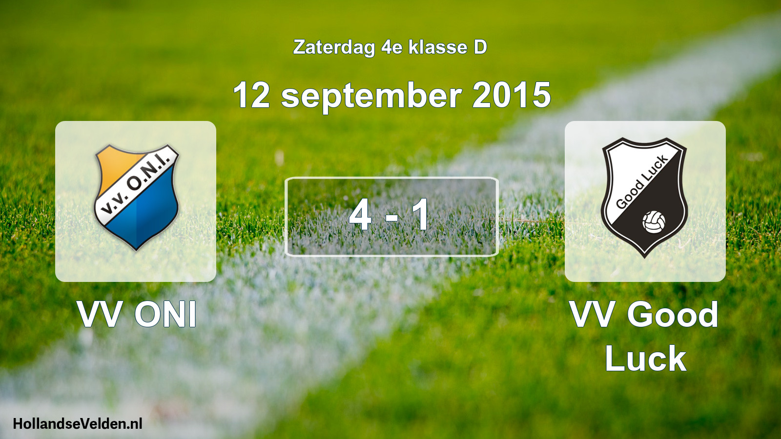 Total number of matches played: VV ONI - VV Good Luck 4 - 1 (12 September 2015)